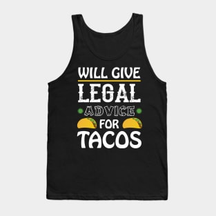 will give legal advice for tacos Tank Top